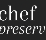 Chef Preserve