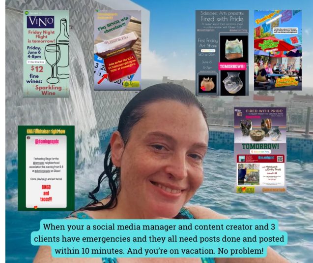 When your a social al medical a manager and content creator and 3 clients have emergencies and they all need posts done and posted within 10 minutes. And you’re on vacation. No problem!