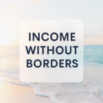 Group logo of Income without Borders | Global connection. Sustainable income. A wellness-first approach